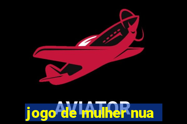 jogo de mulher nua